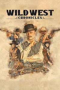Wild West Chronicles - Season 1 (2021)