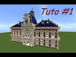 Minecraft Tuto - bâtiment 18ème siècle, partie 1/3