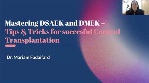Mastering DSAEK and DMEK-Tips and Tricks for Successful Corneal Transplantation