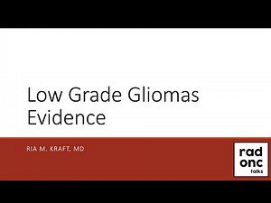 Low Grade Gliomas Evidence