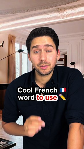Cool French Words to Use for Language Learners