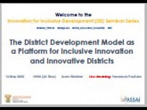 The District Development Model as a platform for inclusive innovation and innovative districts
