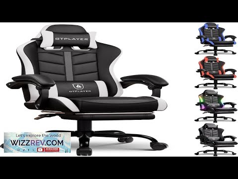 GTPLAYER Gaming Chair Computer Gaming Chairs for Adults with Footrest Height Adjustable