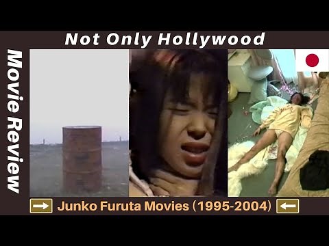 Ranking the Junko Furuta movies | Movie Review | Japan | Japanese movies about Junko Furuta