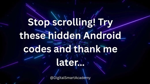 Secret Android Codes They Don’t Want You to Know” #AndroidTricks #DigitalSkills #TechTips #PhoneHacks #SmartphoneTips #NigeriaTech #LearnOnFacebook #AndroidCodes #ReelsNigeria #TechCreator | Digital Smart Academy With Tina