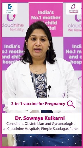 How does the 3 in 1 vaccine work in pregnancy? | Tdap Vaccine - Dr. Sowmya Kulkarni |Doctors' Circle