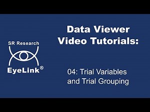 Data Viewer Video Tutorial: 04 - Trial Variables and Trial Grouping