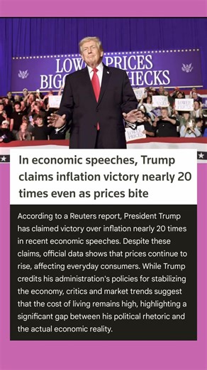 In economic speeches, Trump claims inflation victory nearly 20 times even as prices bite