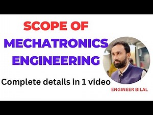 Exploring the Scope of Mechatronics Engineering and Top Companies for Job l Mechatronics Engineering