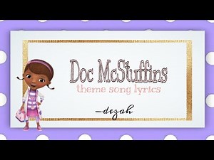 Doc McStuffins theme song lyrics ✨🎶