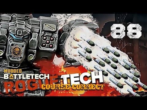 The Executioner That Forgot How to Kill - Battletech Modded / Roguetech Course Correct 88