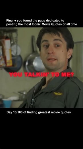 You talking to me? #daily #movie #film