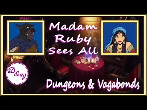 Madam Ruby Sees All | D&V Bonus Downtime l Alcrive's Fortune
