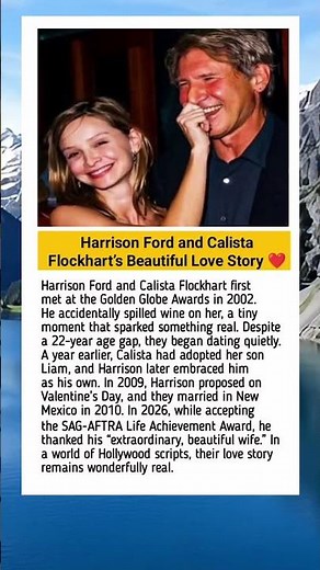 Harrison Ford and Calista Flockhart’s Beautiful Love Story ❤️