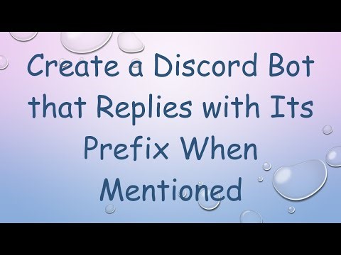 Create a Discord Bot that Replies with Its Prefix When Mentioned