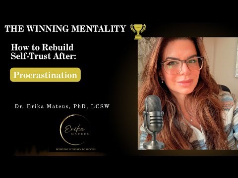 How to Rebuild Self-Trust After Procrastination