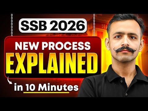 SSB 2026 New Process Explained in 10 Minutes | Latest SSB Update 2026 | Full SSB Interview Process