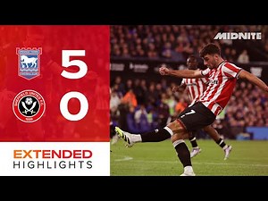 Ipswich Town 5-0 Sheffield United | Extended EFL Championship highlights