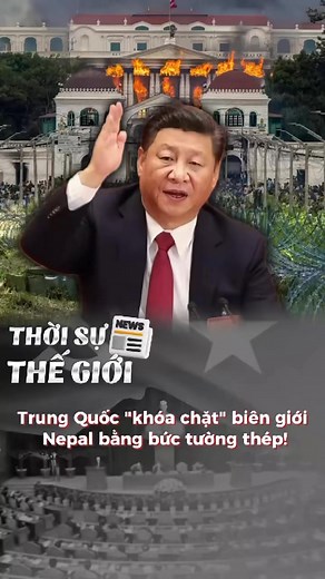 Trung Quốc khóa chặt biên giới Nepal bằng bức tường thép. #Trump #khututri #vtvcab #vietnam #chinhtri #tintuc24h #VTV3 #tintuc #tinnong #tinhot | Drama Đời