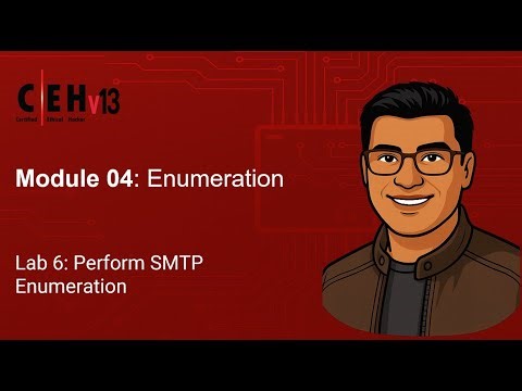 Module 04 - Lab 6 Perform SMTP Enumeration
