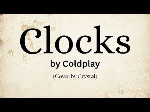 Clocks by Coldplay (cover)