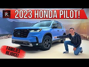 The 2023 Honda Pilot Is An Even More Family Friendly 3-Row SUV