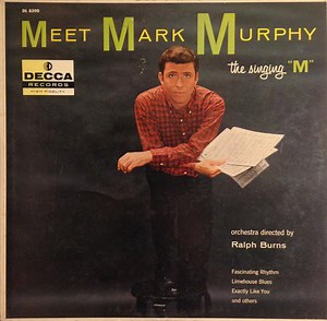 Mark Murphy - Meet Mark Murphy The Singing "M"