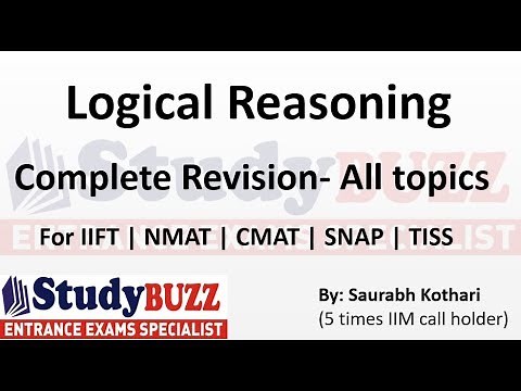 Complete revision of all Logical Reasoning topics for SNAP, CMAT, NMAT, TISS,IIFT, CET & SRCC exam.