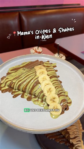 Die besten Crêpes in Wien?😍 2für1 Crêpe mit NeoTaste 💚📍Mamas Crêpes & Shakes /Anzeige #foodspot