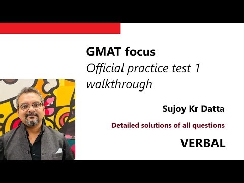 GMAT Focus Practice test 1 VERBAL walkthrough