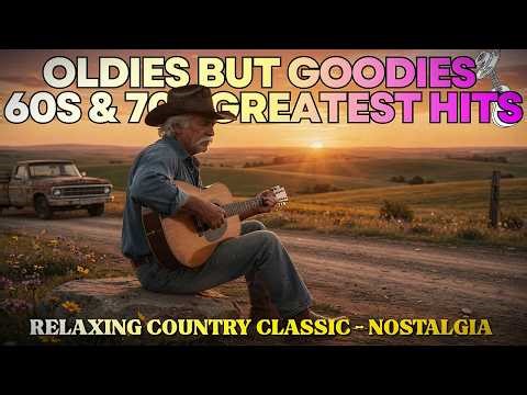 Old Country Songs 60s 70s 🌿 Best Classic Country Instrumental | Oldies But Goodies Playlist