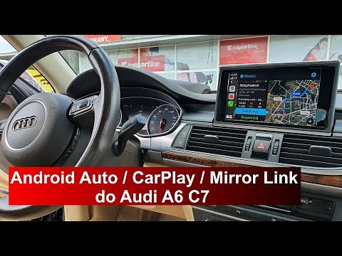 Android Auto / CarPlay / Mirror Link do Audi A6 C7