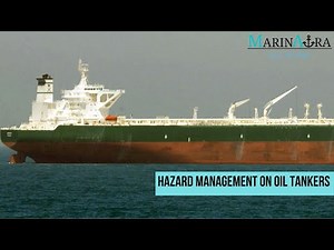 Hazard management on Oil tankers