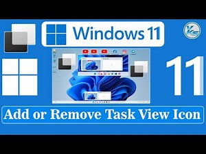 ✅ How To Add or Remove Task View Icon on Windows 11 Taskbar