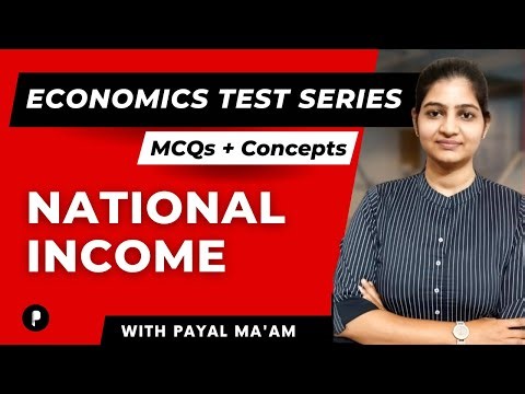 National Income | Economics Test Series | MCQs | Concepts | SSC & UPSC