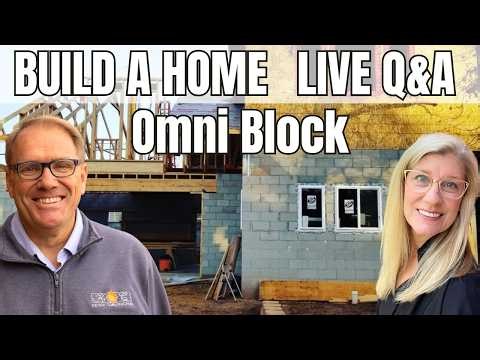 Build Your Own Home LIVE Q&A Omni Block 📱