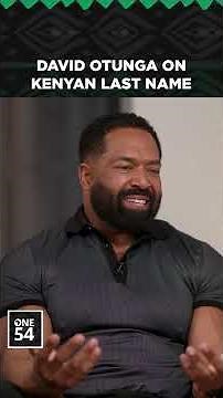 David Otunga On Kenyan Last Name | One54 Africa Podcast