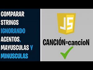 Comparar Dos Strings Ignorando Acentos, Mayúsculas y Minúsculas en JavaScript | WikiTutoriales
