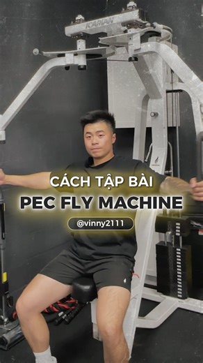 33K views · 7.2K reactions | Cách tập bài Pec Fly Machine #fitnesstips #loseweight #losefat #chestworkout #missiontrainingvn #vtfitness | Vinny Tran | Facebook