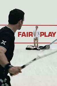 Fair Play (2006) - Movie