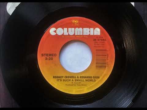 It's Such A Small World , Rodney Crowell & Rosanne Cash , 1988