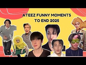Ateez funny moments to end 2025
