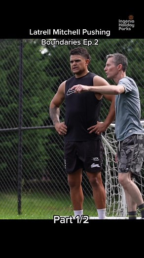 Latrell Mitchell Pushing Boundaries Ep.2 - Part 1/2