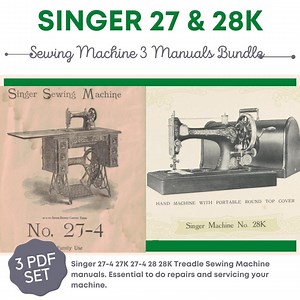 Singer Sewing Machine Model 27 27K 27-4 28 28K Treadle Sewing Machine Bundle 3 Pdfs in English Vintage PDF Digital Download User Manual - Etsy