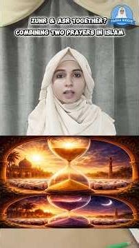 Is It Allowed to Combine Two Prayers?