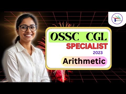OSSC CGL SPECIALIST (ARITHMETIC) SOLUTIONS 2023 |Mathematics|