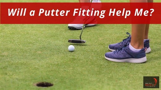 Will A Putter Fitting Help Me