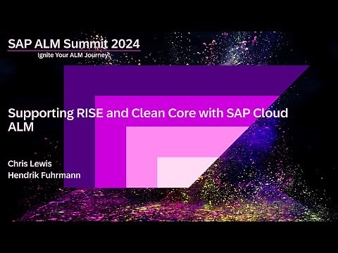 Enable a clean core with SAP Cloud ALM and see how it is embedded in RISE with SAP
