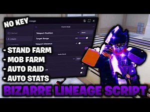 Bizarre Lineage Script *NO KEY* 🔑 – Auto Raid, Auto Farm, & Auto Gym! (Mobile & PC)