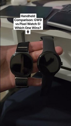 Handheld Comparison: GW9 vs Pixel Watch 5! Which One Wins? ⌚